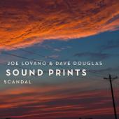 Album artwork for Scandal / Lovano & Douglas, Sound Prints