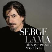 Album artwork for Serge Lama - Ou Sont Passes Nos Reves