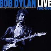 Album artwork for Bob Dylan - Live 1962-1966