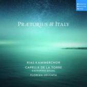 Album artwork for Praetorius & Italy - RIAS Kammerchor & Capella de