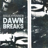 Album artwork for Hynninen: Dawn Breaks