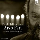 Album artwork for Paul Hillier conducts Part - Choral & Instrumental