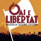 Album artwork for Oai E Libertat. Massilia Sound System