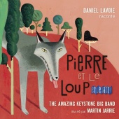 Album artwork for Pierre et le loup... et le jazz!. Amazing Keystone