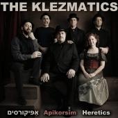 Album artwork for The Klezmatics - Apikorsim Heretics