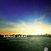 Album artwork for Ahmad Jamal: Saturday Morning