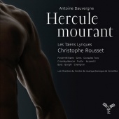 Album artwork for Dauvergne: Hercule mourant. Les Talens Lyriques/Ro
