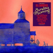 Album artwork for Sunday Morning. Bill Carrothers