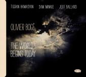 Album artwork for Oliver Boge - The World Begins Today