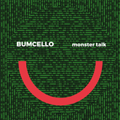 Album artwork for Bumcello - Monster Talk 