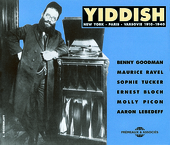 Album artwork for Yiddish:  New York - Paris - Varsovie 1910 - 1940