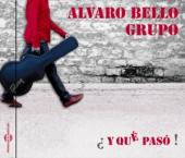 Album artwork for Y Qué Pasó! / Alvaro Bello Grupo