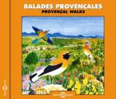 Album artwork for Balades Provençales - Paysages Sonores