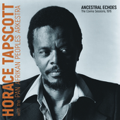 Album artwork for Horace Tapscott - Ancestral Echoes: The Covina Ses