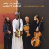 Album artwork for Constantinople & Ablaye Cissoko - Jardins Migrateu