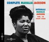 Album artwork for Mahalia Jackson: Complete Vol. 10 1959-1960