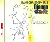 Album artwork for Evan Christopher's Django àla Créole - Finesse