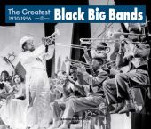 Album artwork for The Greatest Black Bigbands - Classic Jazz (1930-1