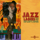 Album artwork for JAZZ LADIES 1924-62