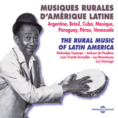 Album artwork for MUSIQUES RURALES d'AMÉRIQUE LATINE (ARGENTINE, BR