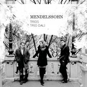 Album artwork for Mendelssohn: Trios / Trio Dali