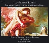 Album artwork for Rameau: Que les mortels servent de modele aux dieu