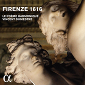 Album artwork for Firenze 1616 / Dumestre, Le Poeme Harmonique
