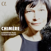 Album artwork for CHIMERE / Sandrine Piau, Susan Manoff