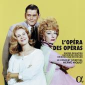 Album artwork for L'opéra des opéras (a pasticcio) / Niquet
