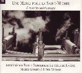 Album artwork for UNI MESSE POUR LA SAINT-MICHEL