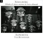 Album artwork for Simelibarg - Melodies & Danses anciennes de Suisse