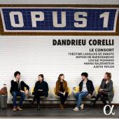 Album artwork for Opus 1 - Dandrieu, Corelli / Le Consort