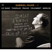 Album artwork for Gabriel Fauré - 4 / Le Sage, Tharaud, Pahud