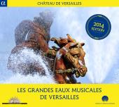 Album artwork for Les grandes eaux musicales de Versailles