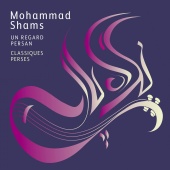Album artwork for Un Regard Persan - Persian Classics. Shams