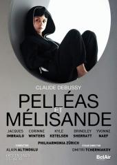 Album artwork for Debussy: Pelleas et Melisande / Altinoglu