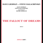 Album artwork for Dave Liebman - Fallout Of The Dreams 
