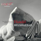 Album artwork for Handel: Belshazzar. Les Arts Florissants/Christie
