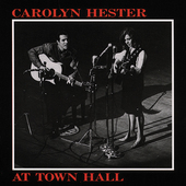 Album artwork for Carolyn Hester - At Town Hall 