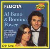 Album artwork for Al Bano and Romina Power : Felecita