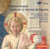 Album artwork for Respighi: Lauda per la Natività del Signore, P. 1