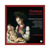 Album artwork for Christmas in Spain & Mexico - Renaissance Vocal Mu