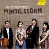 Album artwork for Mendelssohn: String Quartets Ops. 12, 13 / Minetti
