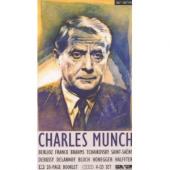 Album artwork for CHARLES MUNCH (1891 - 1968)