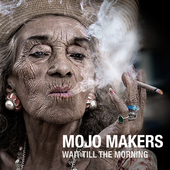 Album artwork for Mojo Makers - Wait Till The Morning 
