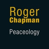 Album artwork for Roger Chapman - Peaceology 