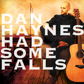 Album artwork for Dan Haynes - Had Some Falls 