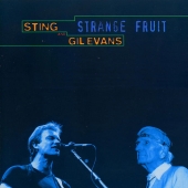Album artwork for Sting and Gil Evans: Strange Fruit