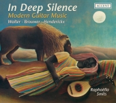 Album artwork for IN DEEP SILENCE: MODERN GUITAR MUSIC