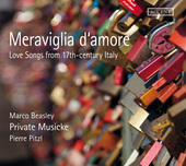 Album artwork for Meraviglia d'amore: Love Songs from 17th Century I